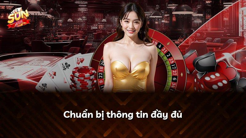 Chuẩn bị thông tin đầy đủ