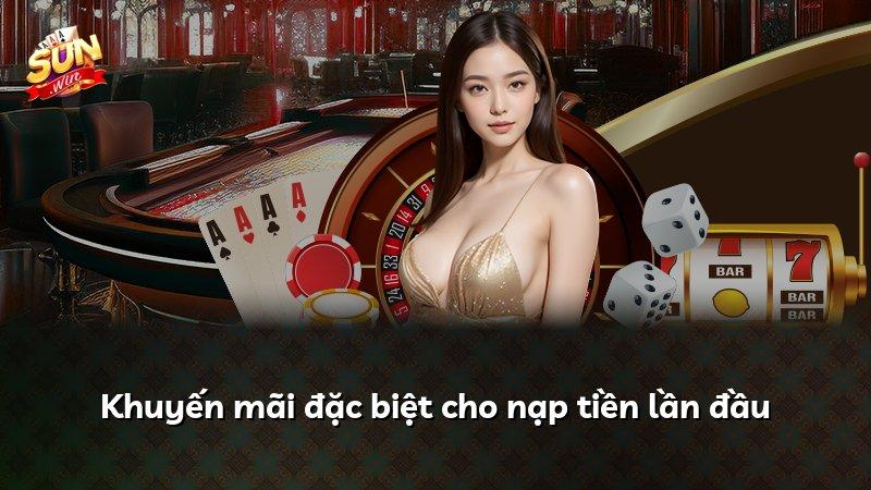 Khuyến mãi đặc biệt cho nạp tiền lần đầu