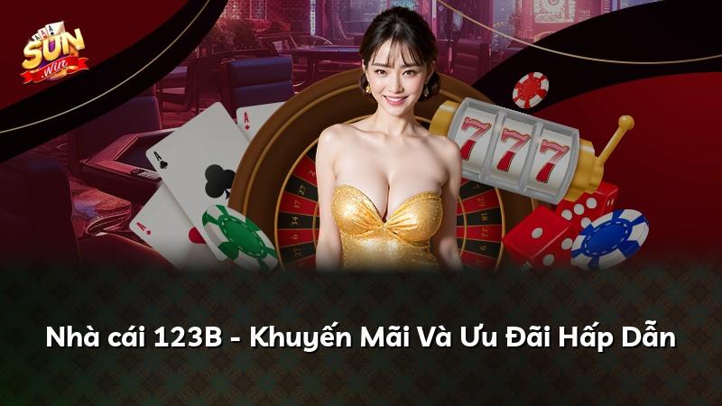 Nhà cái 123B - Khuyến Mãi Và Ưu Đãi Hấp Dẫn