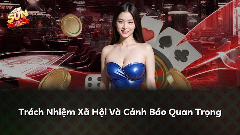Trách Nhiệm Xã Hội Và Cảnh Báo Quan Trọng